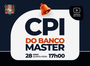 CPI do Banco Master dá continuidade aos trabalhos com nova etapa de oitivas