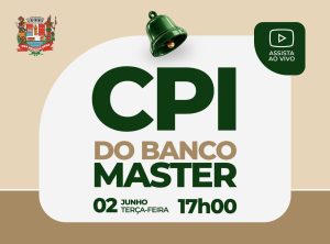 CPI que apura investimentos no Banco Master realiza três oitivas nesta terça-feira