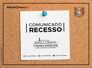 Câmara Municipal inicia recesso das Sessões Ordinárias